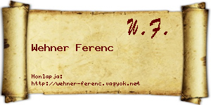 Wehner Ferenc névjegykártya